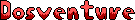 DOSVENTURE